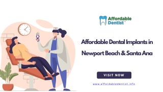 Affordable Dental Implants in Newport Beach & Santa Ana - www.affordabledentist.info