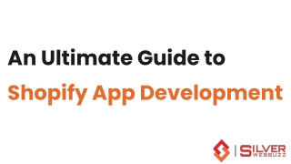 A Comprehensive Guide on Shopify App Development