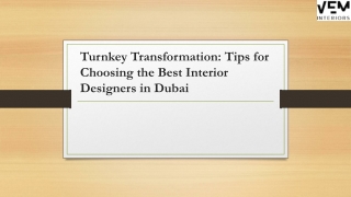 Turnkey Transformation_Tips for Choosing the Best Interior Designers in Dubai