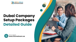 Dubai Company Setup Packages Detailed Guide