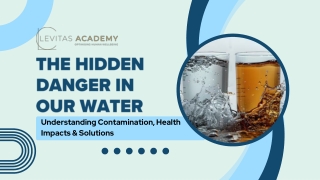 The Hidden Danger in Our Water