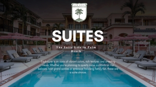 The Suite Life in Palm Beach