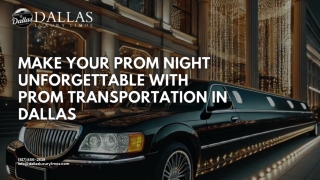 Make Your Prom Night Unforgettable with Prom Transportation in Dallas