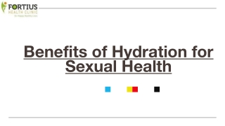 Benefits of Hydration for Sexual Health - Fortius Health Clinic