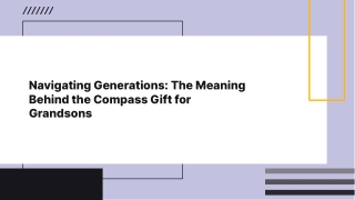 Compass Gift for Grandson from Grandpa & Grandma – A Timeless Token of Love