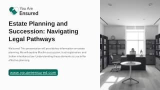 Estate Planning and Succession: Navigating Legal Pathways