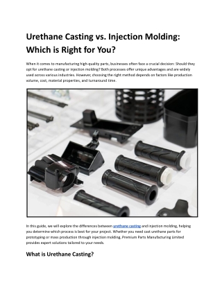 Urethane Casting vs. Injection Molding_ Which is Right for You?
