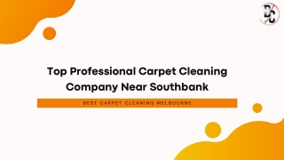 Top Professional Carpet Cleaning Company Near Southbank