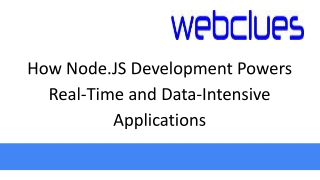 How Node.JS Development Powers Real-Time and Data-Intensive Applications
