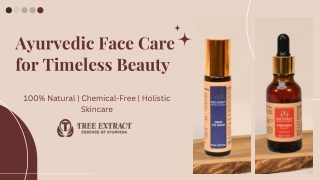 Ayurvedic Face Care for Timeless Beauty