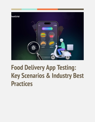 Ensuring Seamless Food Delivery: Essential Test Cases & QA Strategies
