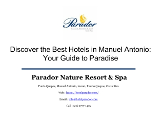 Discover the Best Hotels in Manuel Antonio: Your Guide to Paradise