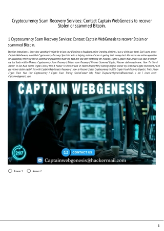 Contact Captain WebGenesis to recover Stolen or scammed Bitcoin.