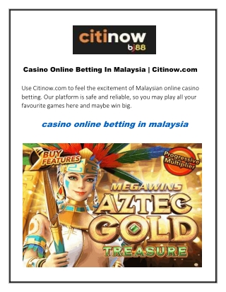 Casino Online Betting In Malaysia  Citinow.com
