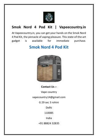 Smok Nord 4 Pod Kit  Vapeecountry.in