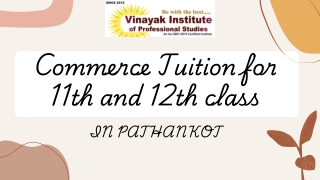 Commerce tuitions For 11th and 12th classes in Pathankot