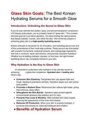 Glass Skin Goals: The Best Korean Hydrating Serums for a Smooth Glow