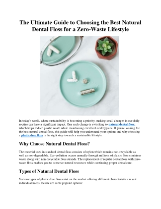 The Ultimate Guide to Choosing the Best Natural Dental Floss for a Zero-Waste Lifestyle