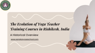 The Evolution of Yoga Teacher Training Courses in Rishikesh