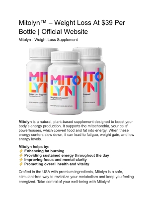 Mitolyn™ – Weight Loss At $39 Per Bottle | Official Website