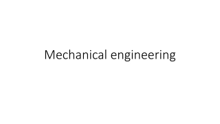 MECHANICAL ENGINEERING