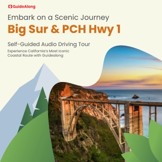 Embark on a Scenic Journey Along Big Sur & PCH Hwy 1