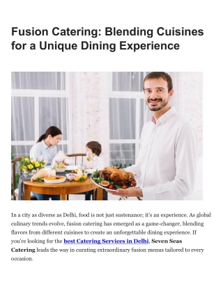 Fusion Catering Blending Cuisines for a Unique Dining Experience