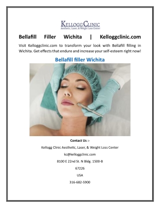Bellafill Filler Wichita  Kelloggclinic.com