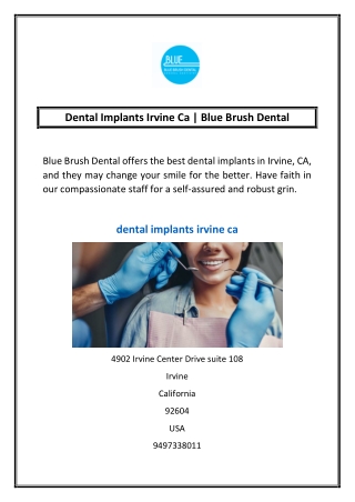 Dental Implants Irvine Ca | Blue Brush Dental