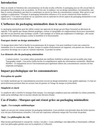 “L’influence du packaging minimaliste dans le succès commercial.”