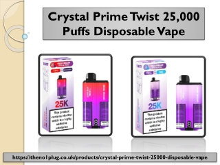Crystal Prime Twist 25,000 Puff Disposable Vape Pod - (BOX OF 5)