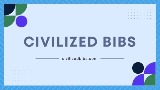 Civilized Bibs