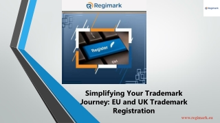 Simplifying Your Trademark Journey EU and UK Trademark Registration