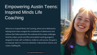Empowering Austin Teens: Inspired Minds Life Coaching