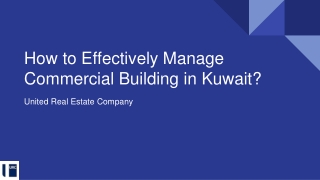 How to Effectively Manage Commercial Building in Kuwait?
