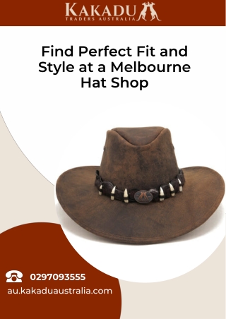 Find Perfect Fit and Style at a Melbourne Hat Shop