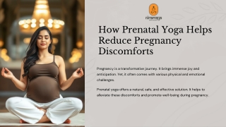 How Prenatal Yoga Helps Reduce Pregnancy Discomforts