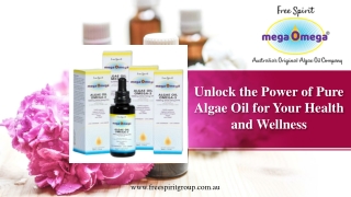 Unlock the Power of Pure Algae Oil for Your Health and Wellness