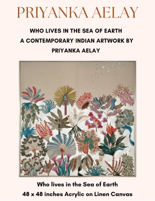 PRIYANKA AELAY's Contemporary Indian Art