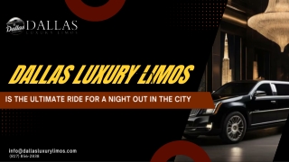 Dallas Luxury Limos is the Ultimate Ride for a Night Out in the City