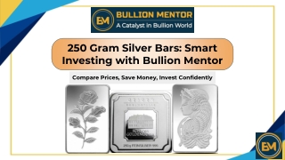 250 Gram Silver Bars_ Smart Investing with Bullion Mentor