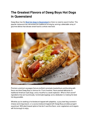The Greatest Flavors of Dawg Boys Hot Dogs in Queensland
