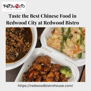 Taste the Best Chinese Food in Redwood City at Redwood Bistro