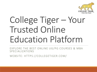 College Tiger – Your Guide to Online UG/PG Education