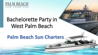 Bachelorette Party in West Palm Beach