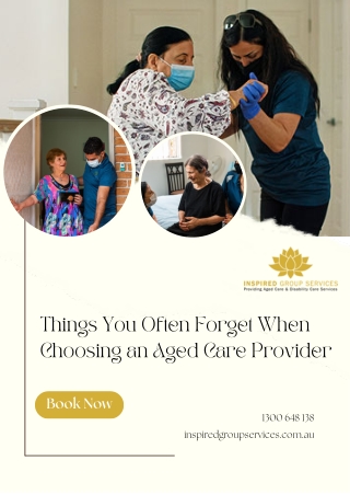 Things You Often Forget When Choosing an Aged Care Provider