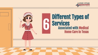 6 Different Types of Services Associated with Medical Home Care in Texas