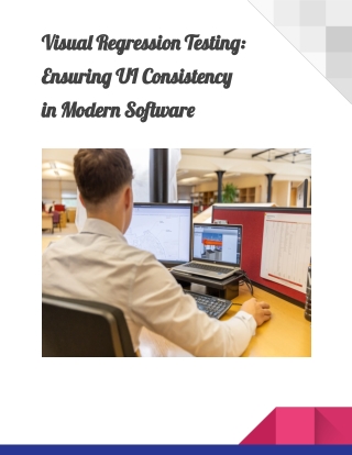 Visual Regression Testing: How It Enhances User Experience and Brand Identity