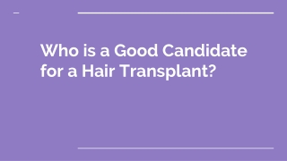 Who is a Good Candidate for a Hair Transplant_