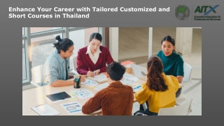 Enhance Your Career with Tailored Customized and Short Courses in Thailand
